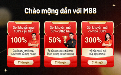 Giao diện lựa chọn các gói khuyến mãi chào mừng khi đăng ký M88